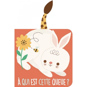 A Qui Est Cette Queue? Le Lapin