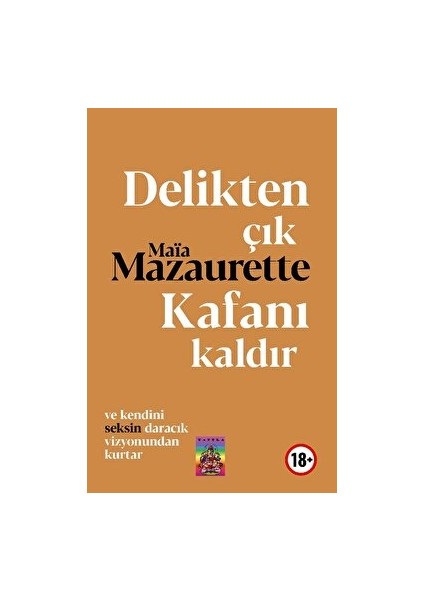 Delikten Çık - Kafanı Kaldır - Maia Mazaurette