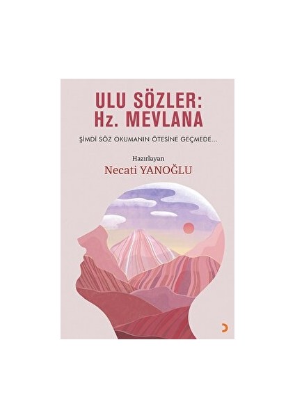 Ulu Sözler: Hz. Mevlana