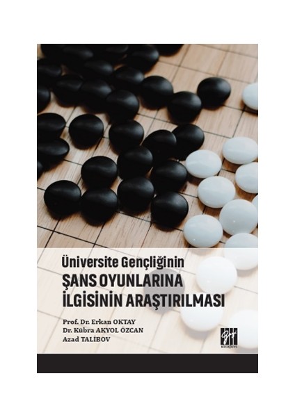 Üniversite Gençliğinin Şans Oyunlarına Ilgisinin Araştırılması