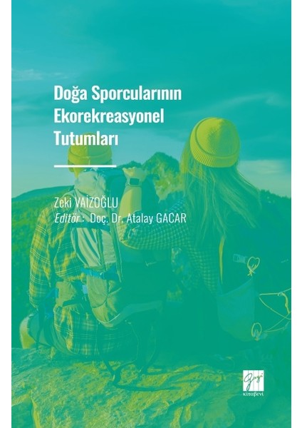 Doğa Sporcularının Ekorekreasyonel Tutumları