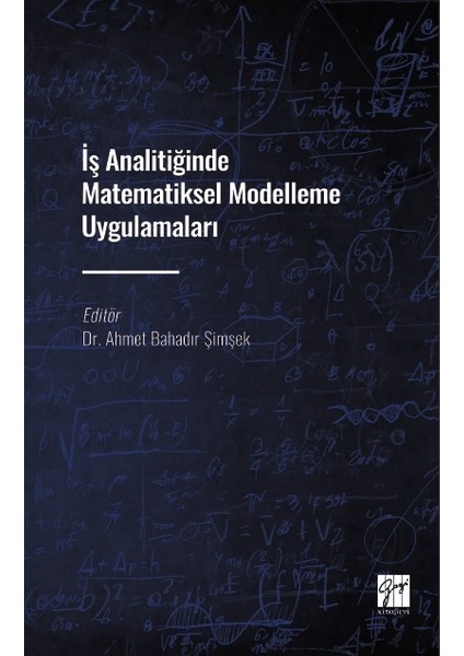 Iş Analitiğinde Matematiksel Modelleme Uygulamaları