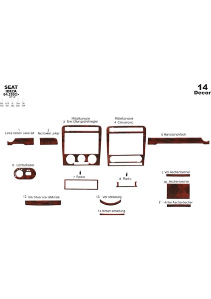 Meriç® Seat Ibiza Ön Torpido Kaplama Maun 14 Parça 2002-2010