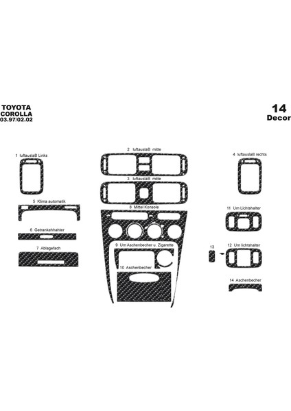 Meriç® Toyota Corolla Ön Torpido Kaplama Maun 14 Parça 1997-2002