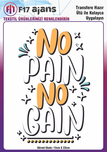 Ütü ile Yapışan Tekstil Baskı Görseli No Pain No Gain