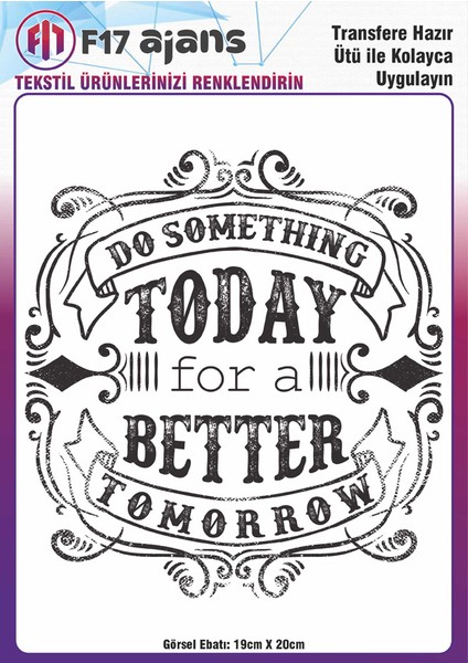Ütü ile Yapışan Tekstil Baskı Görseli Do Something Today