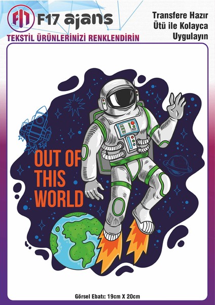 Ütü ile Yapışan Tekstil Baskı Görseli Out Of This World