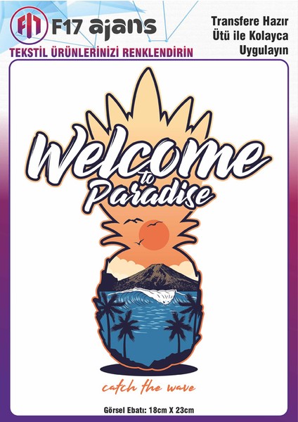 Ütü ile Yapışan Tekstil Baskı Görseli Welcome To Paradise