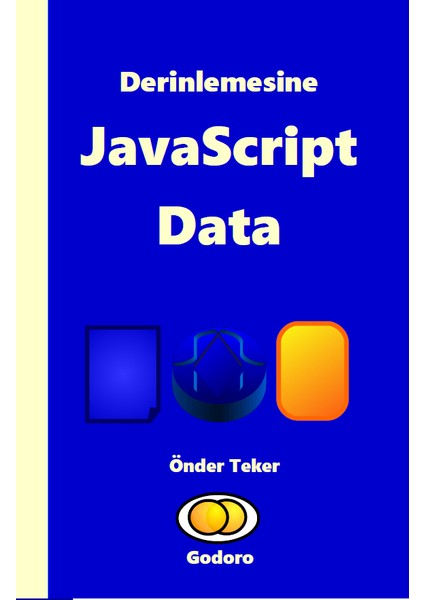 Derinlemesine Javascript Data