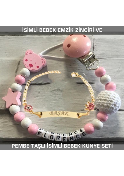 İsimli Bebek Emzik Zinciri ve İsimli Bebek Künye Seti