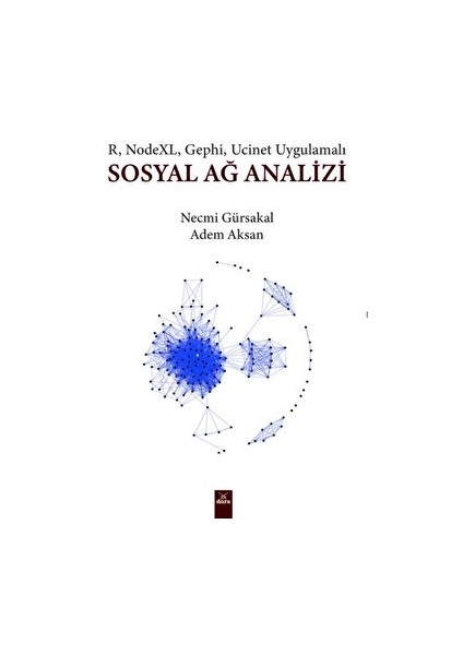 Sosyal Ağ Analizi - Necmi Gürsakal