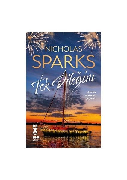 Tek Dileğim - Nicholas Sparks