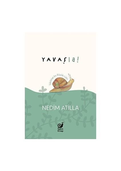 Yavaş La! - A. Nedim Atilla