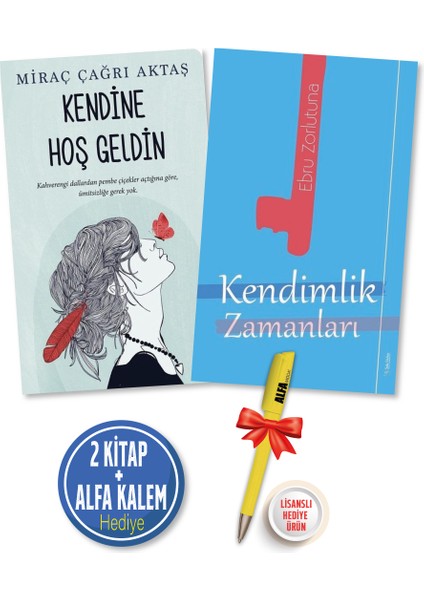 Kendine Hoş Geldin (Miraç Çağrı Aktaş) + Kendimlik Zamanları (Ebru Zorlutuna) 2 Kitap + Alfa Kalem