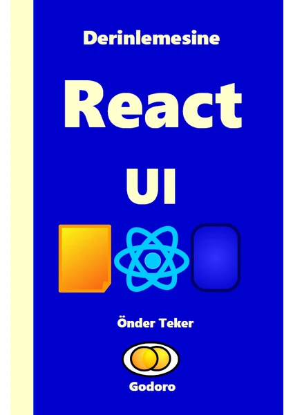 Godoro Yayıncılık Derinlemesine React Uı