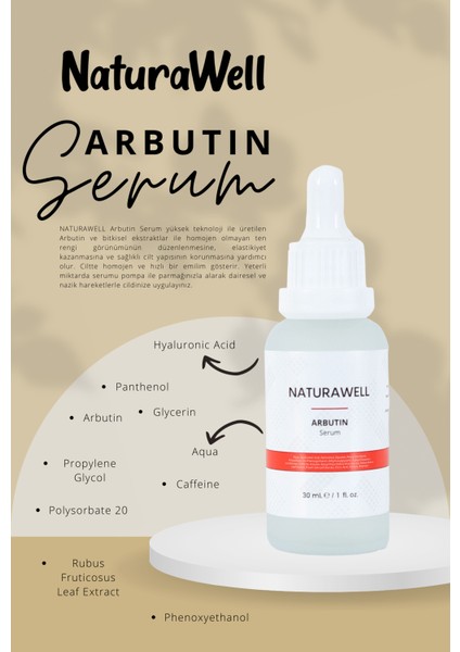 Naturawell Arbutin %2 + Hyaluronic Acid Leke Cilt Tonu Eşitleyici Cilt Bakım Serumu 30 ml