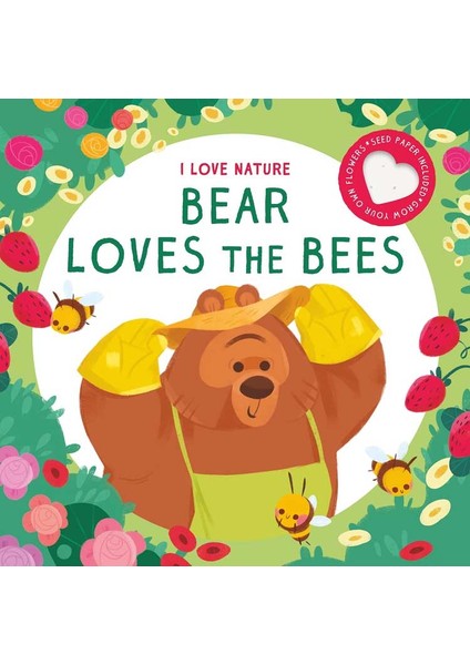 I Love Nature: Bear Loves The Bees