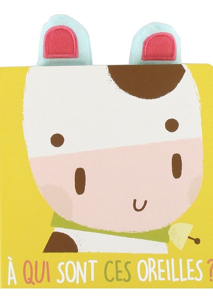 A Qui Sont Ces Oreilles ? La Vache