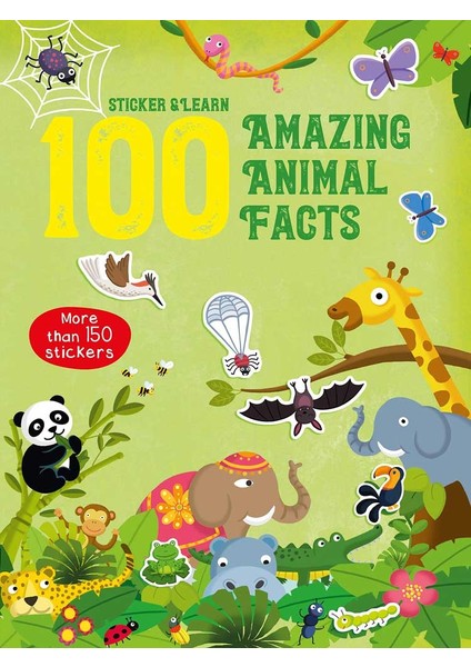 100 Facts Sticker And Learn: Amazing Animal Facts