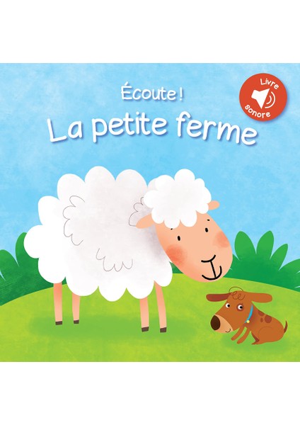 Écoute! La Petite Ferme