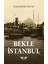 Bekle Istanbul - Gazanfer Oktay 1