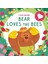 I Love Nature: Bear Loves The Bees 1