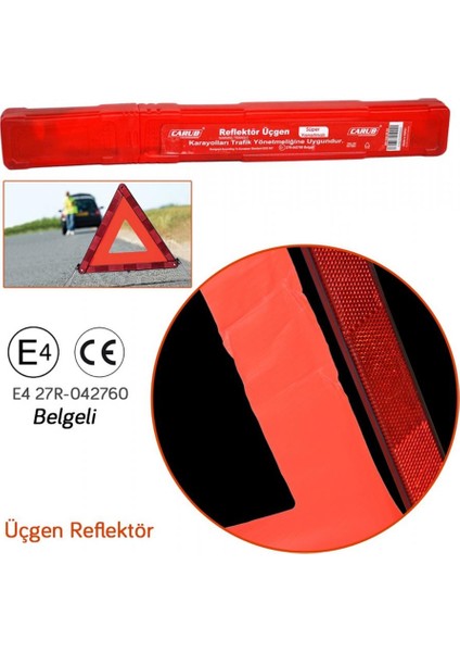 Üçgen Reflektör E4 27R042760 Belgeli