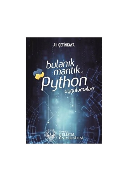 Bulanık Mantık ve Python Uygulamaları