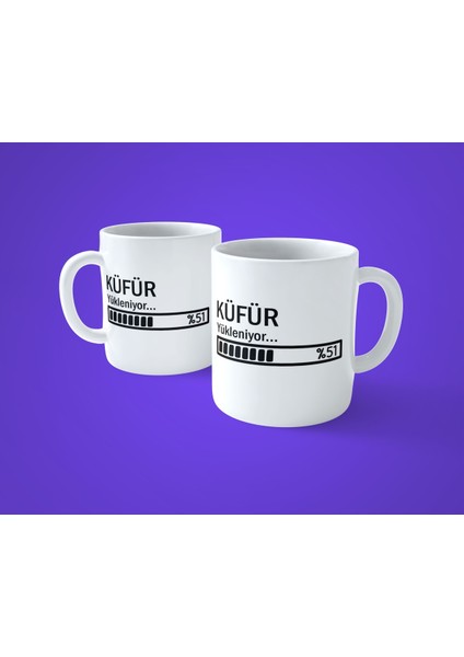 Küfür Yükleniyor Baskılı Kupa Bardak