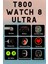 Watch 8 T800 Ultra Bluetooth'lu Arama Özellikli Akıllı Saat Tüm Telefonlarla Uyumlu Türkçe Menü 4