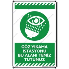 İsg Tabelam 25x35cm/kompozit/Göz Yıkama Istasyonu Bu Alanı Temiz Tutunuz