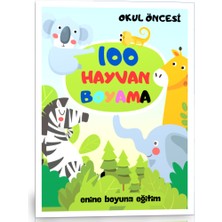 Okul Öncesi 100 Hayvan Boyama Kitabı