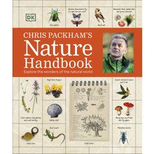 Chris Packham's Nature Handbook: Explore The Wonders Of The Natural World