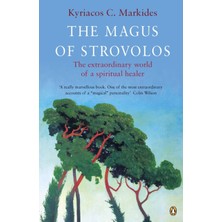 The Magus Of Strovolos: The Extraordinary World Of A Spiritual Healer