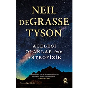 Acelesi Olanlar Için Astrofizik - Neil deGrasse Tyson