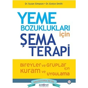 Yeme Bozuklukları Için Şema Terapi - Susan Simpson