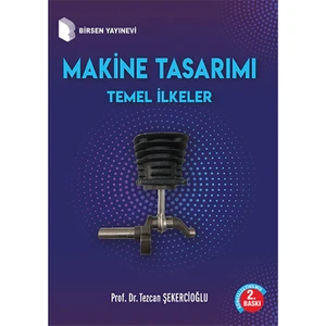 Makine Tasarımı Temel Ilkeler - Tezcan Şekercioğlu