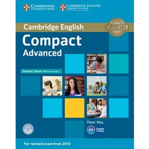 Cambridge University Press Compact Advanced Student's Book Without Answers With CD -Rom