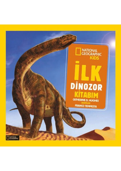 Ng Kids Ilk Dinozor Kitabım - Catherine D.hughes