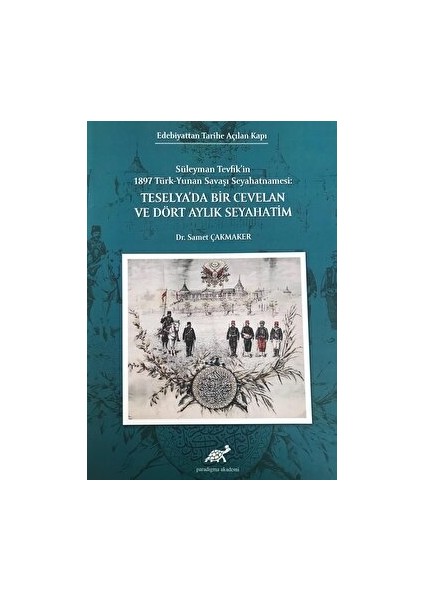 Teselya'da Bir Cevelan ve Dört Aylık Seyahatim