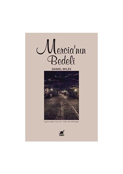 Mercia’nın Bedeli - Daniel Wiles