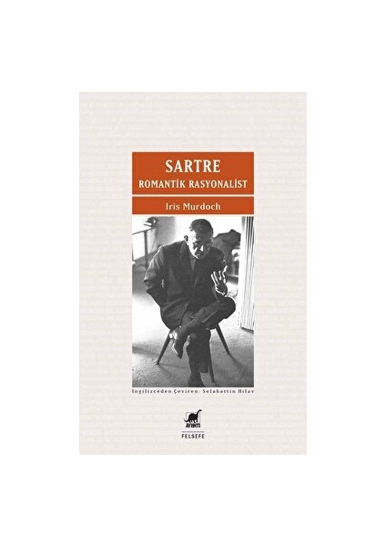 Sartre Romantik Rasyonalist