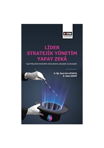 Lider Stratejik Yönetim Yapay Zeka