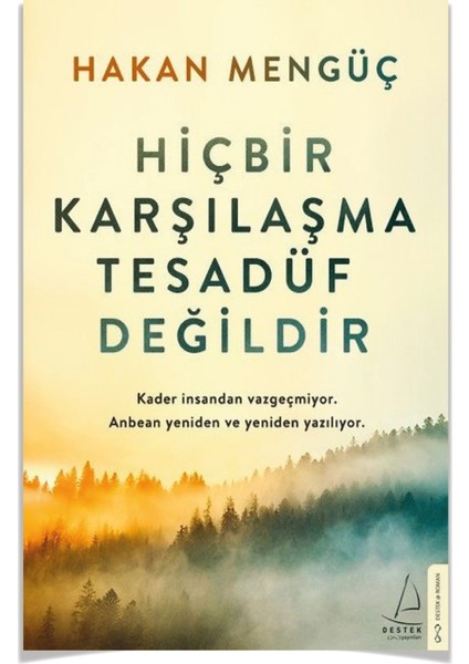 Her Şey Vaktini Bekler - Gitmeli Miyim Kalmalı Mıyım - Hiçbir Karşılaşma Tesadüf Değildir - Mutluluğu Sende Bulan Senindir Ötesi Misafir - 4 Kitap - Hakan Mengüç + Kalem