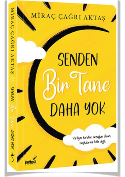 Senden Bir Tane Daha Yok - Mutluluğu Sende Bulan Senindir + Alfa Kalem