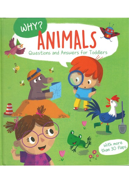 Why? Questions And Answers For Toddlers: Animals