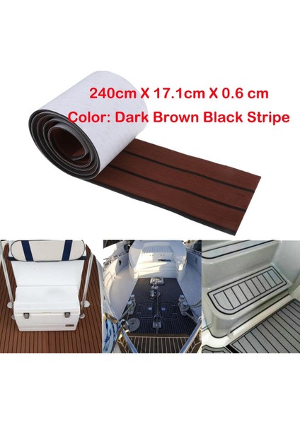 7 "X94" Eva Köpük Tekne Döşeme Mat Faux Teak Decking Yat Araba Levha Pad # 3 Koyu Kahverengi Siyah Şerit (Yurt Dışından) fiyatları