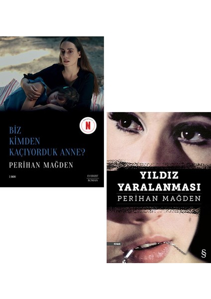 Biz Kimden Kaçıyorduk Anne? - Yıldız Yaralanması - 2 Kitap - Perihan Mağden