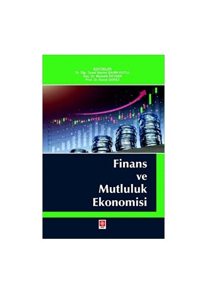 Finans ve Mutluluk Ekonomisi Şeyma Şahin Kutlu