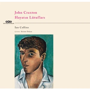 John Craxton: Hayatın Lütufları - Ian Collins
